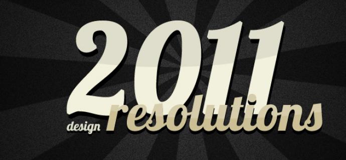 News My Resolutions for 2011